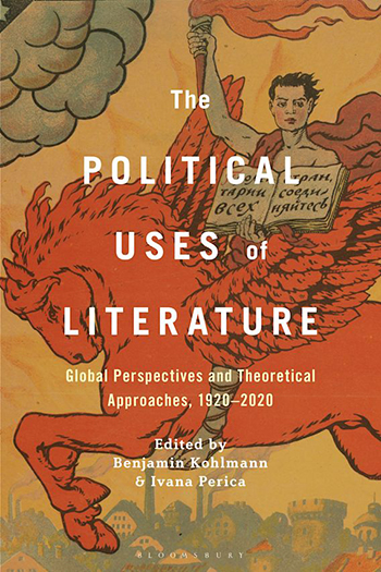 Book cover of "The Political Uses of Literature". A rider figure sits on a Pegasus. In one hand it holds a torch, in the other an open book with Cyrillic letters.